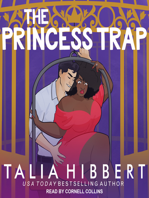 Title details for The Princess Trap by Talia Hibbert - Wait list